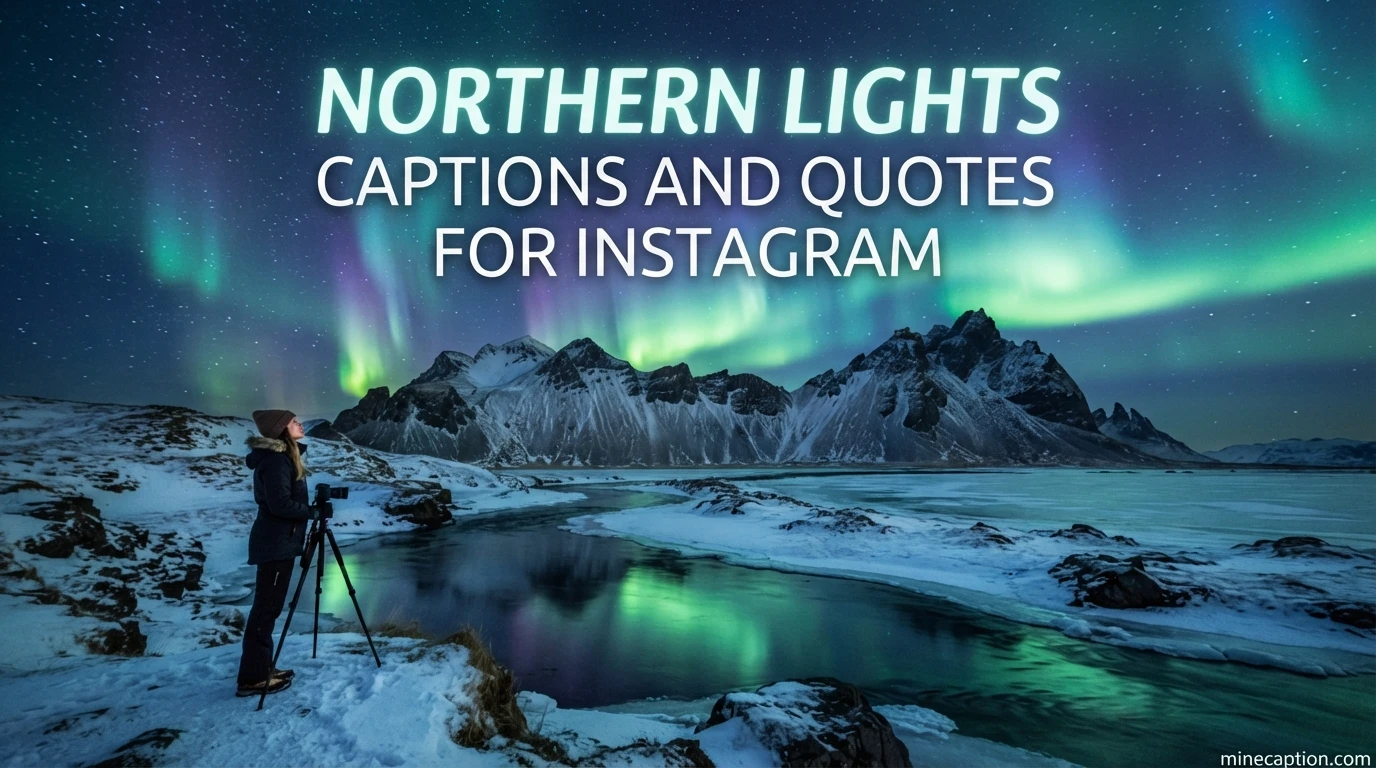 northern lights captions and quotes for instagram
