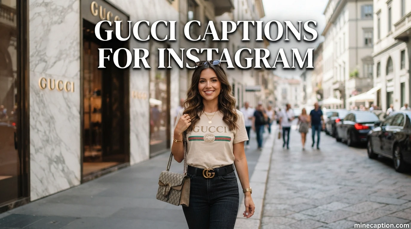 Gucci Captions for Instagram
