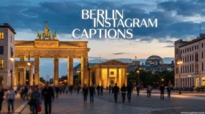 Berlin Instagram Captions