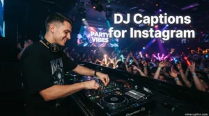 DJ Captions for Instagram