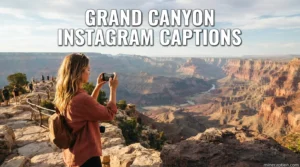 Grand Canyon Instagram Captions
