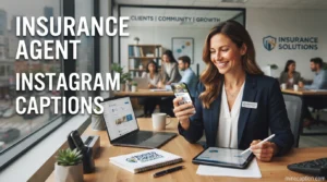 Insurance Agent Instagram Captions