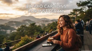 Baguio Captions for Instagram