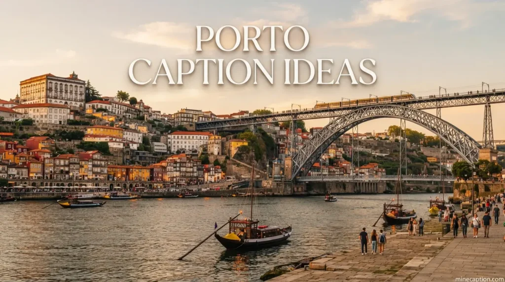 Porto Caption Ideas